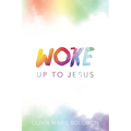 WOKE Up to Jesus - Paperback