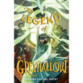 The Legend of Greyhallow - Hardcover