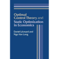 Optimal Control Theory and Static Optimization in Economics - Paperback