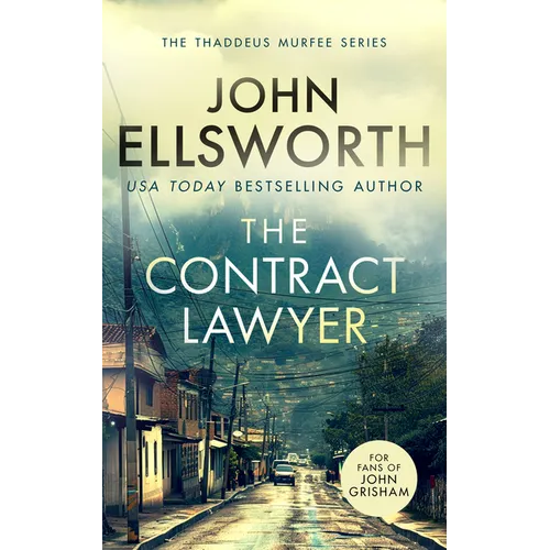 The Contract Lawyer: A Page-Turning Legal Thriller