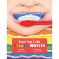 Brush Your Little Pearly Whites - Paperback