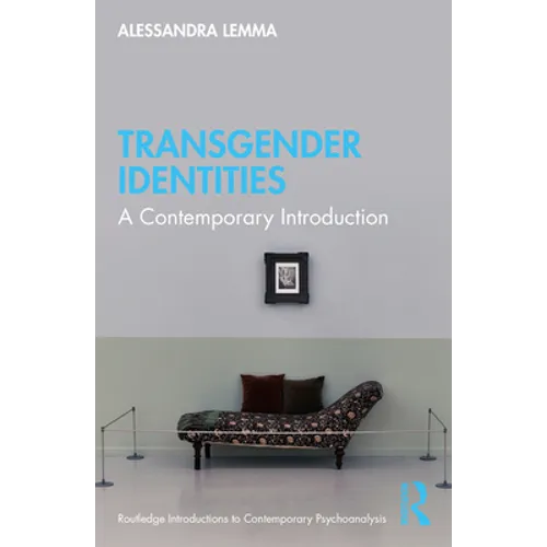 Transgender Identities: A Contemporary Introduction - Paperback