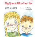 My Special Brother Bo - Paperback