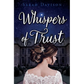 Whispers of Trust - Paperback