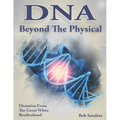 DNA: Beyond the Physical - Paperback