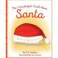 The (Wonderful) Truth About Santa - Paperback