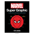 Marvel Super Graphic: A Visual Guide to the Marvel Comics Universe - Paperback