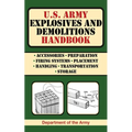 U.S. Army Explosives and Demolitions Handbook - Paperback