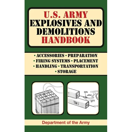 U.S. Army Explosives and Demolitions Handbook - Paperback