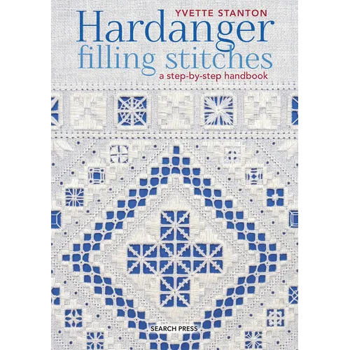 Hardanger Filling Stitches: A Step-By-Step Handbook - Paperback