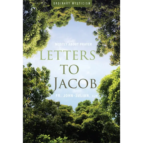 Letters to Jacob: Mostly about Prayer - Paperback