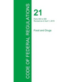 Code of Federal Regulations Title 21, Volume 5, April 1, 2015