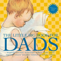 The Little Big Book for Dads, Revised Edition - Hardcover