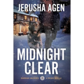 Midnight Clear: A Christian K-9 Suspense - Hardcover
