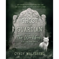 Ghost or Guardian Workbook - Paperback