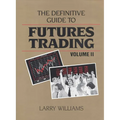 The Definitive Guide to Futures Trading - Hardcover