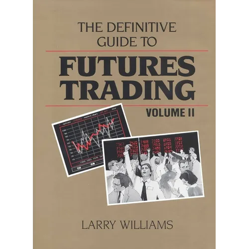 The Definitive Guide to Futures Trading - Hardcover