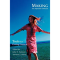 Making the Impossible Difficult: Tools for Getting Unstuck - Paperback