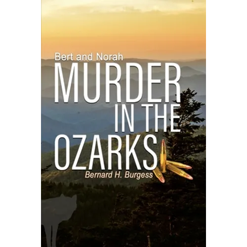 Bert and Norah: Murder in the Ozarks - Paperback