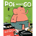 Poe Won't Go - Hardcover