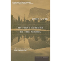 My First Summer in the Sierra
