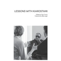 Lessons with Kiarostami - Hardcover