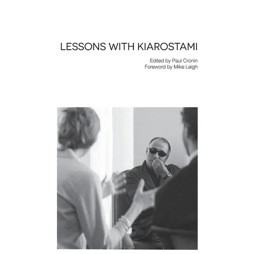 Lessons with Kiarostami - Hardcover