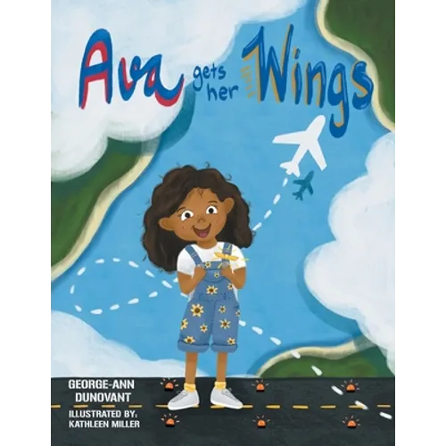 Ava Gets Her Wings - Paperback