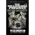 The Millionaire Prisoner 3: Success University - Paperback