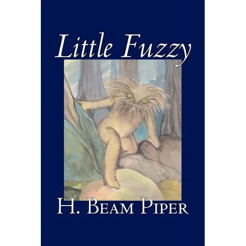 Little Fuzzy by H. Beam Piper, Science Fiction, Adventure - Paperback