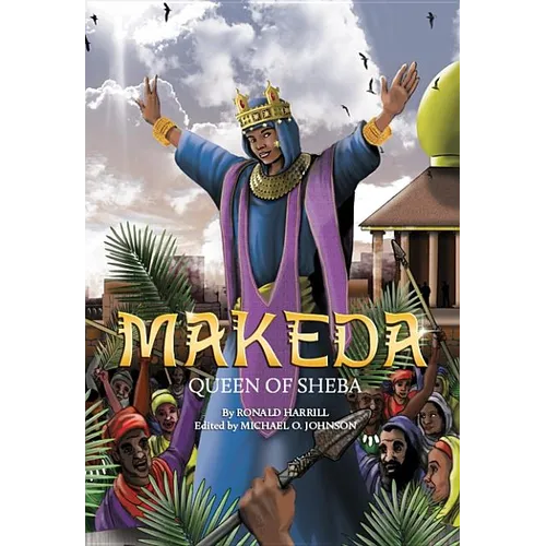 Makeda: Queen of Sheba - Hardcover