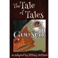 Goosed!: a funny fairy tale one act play [Theatre Script] - Paperback