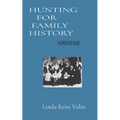 Hunting for Family History: A Genealogy Guide - Paperback