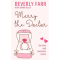 Marry the Doctor: A Clean Billionaire Romance - Paperback