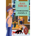 Thanksgiving Angels: Historical Cozy Mystery - Paperback