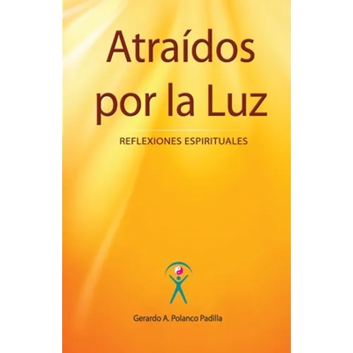 Atraídos por la Luz - Paperback