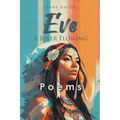 Eve A River Flowing: Poems - Paperback