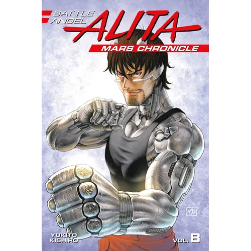 Battle Angel Alita: Mars Chronicle 8 - Paperback