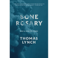 Bone Rosary: New and Selected Poems - Hardcover