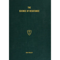 The Science of Resistance - Paperback