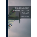 Cruising the Massachusetts Coast
