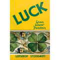Luck Your Silent Partner