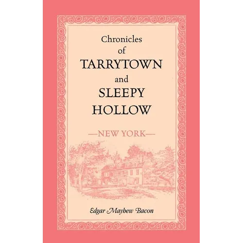 Chronicles of Tarrytown and Sleepy Hollow (New York)