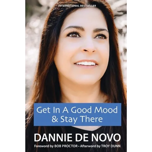 Get in a Good Mood & Stay There - Paperback