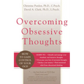 Overcoming Obsessive Thoughts: How to Gain Control of Your Ocd - Paperback
