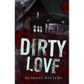 Dirty Love (Alternate Cover Edition) - Paperback