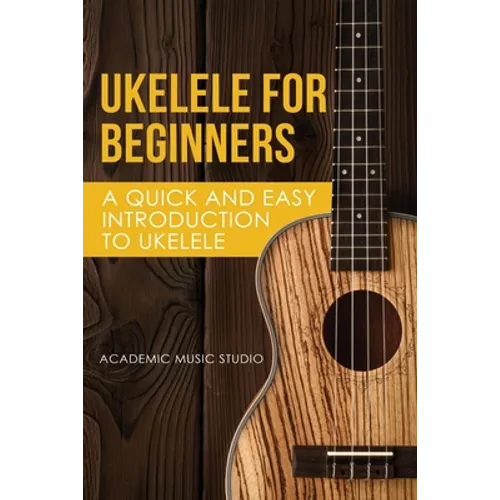 Ukulele for Beginners - Paperback