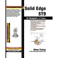 Solid Edge ST9 for Designers - Paperback