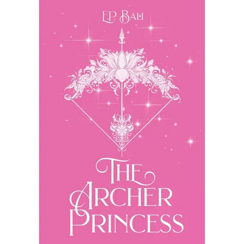 The Archer Princess (Pastel Edition) - Hardcover