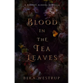 Blood in the Tea Leaves - Paperback